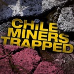 Chile-Miners-Trapped